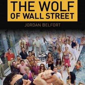 The Wolf of Wall Street by Jordan Belfort