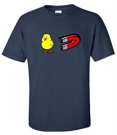 Chick Magnet T-shirt