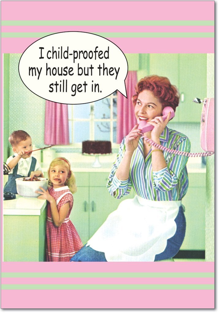 "Child Proof" Mother's Day Card