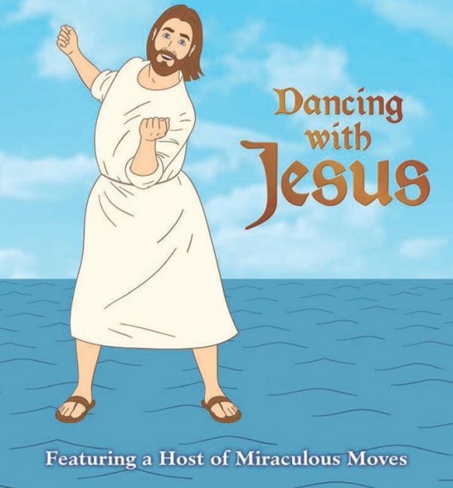 Dancing with Jesus: Miraculous Moves